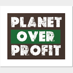 Planet Over Profit - Earth Day Climate Change   earth day 2024 Posters and Art